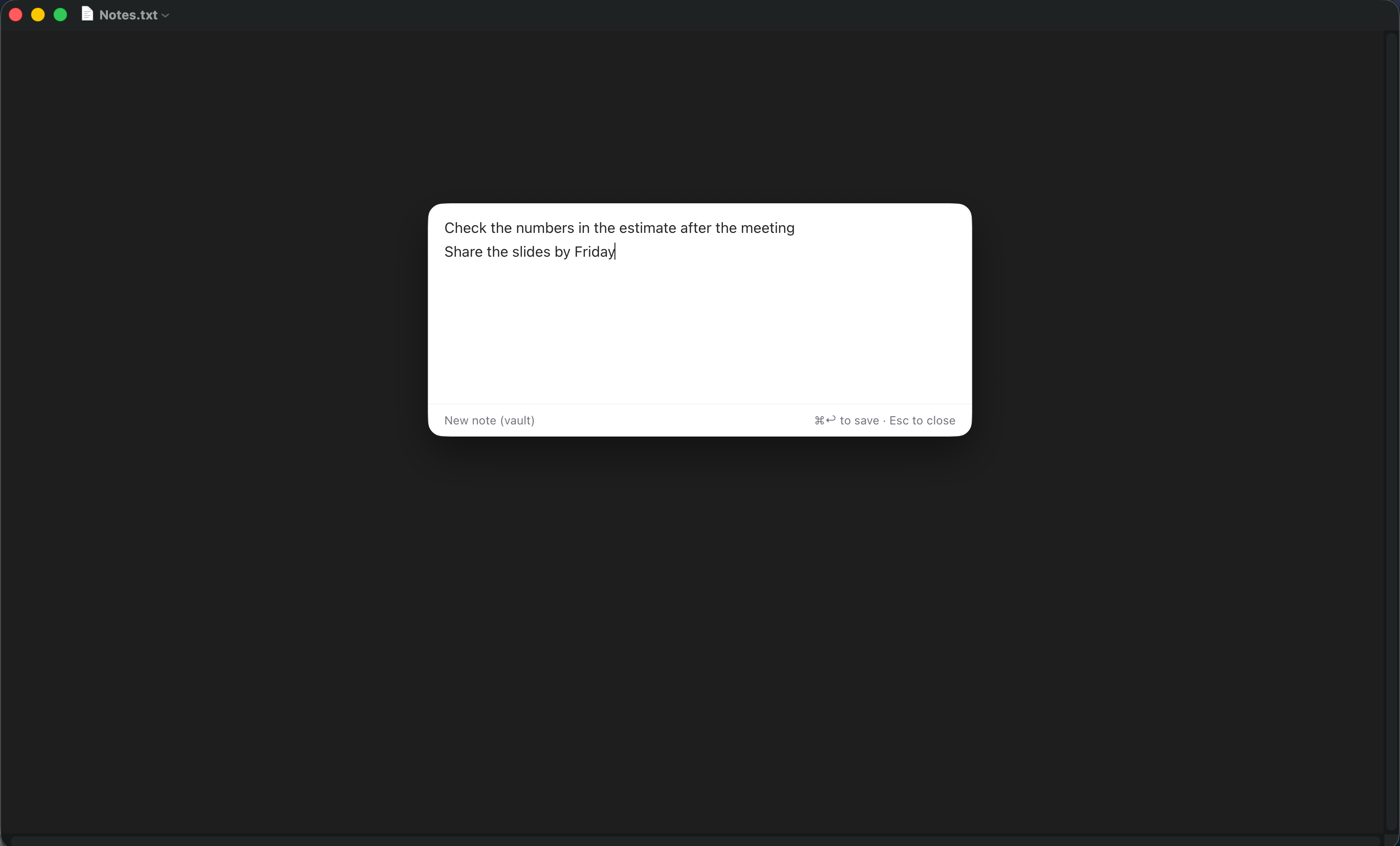 The small input window opened over another app, with two lines of text typed in. The bottom edge shows the destination, New note (vault), and ⌘↩ to save · Esc to close